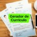 Gerador de Currículos em PDF – 100% Gratuito e Online